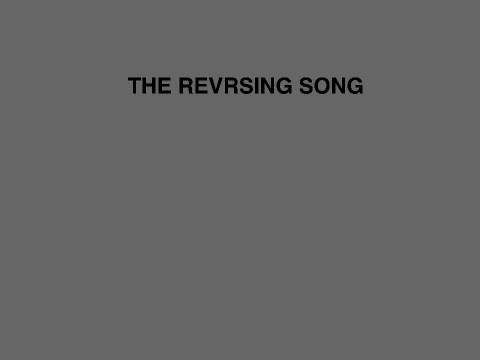 THE REVRSING SONG (Darude-Sandstorm)