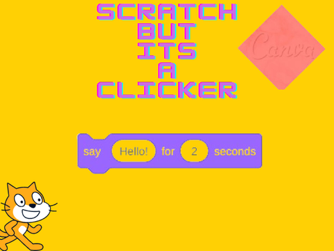 Scratch But Its A Clicker game 