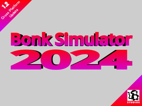 Bonk Simulator 2024 [1.2]