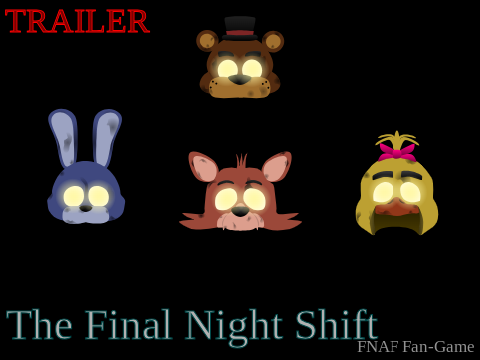 Trailer - The Final Night Shift