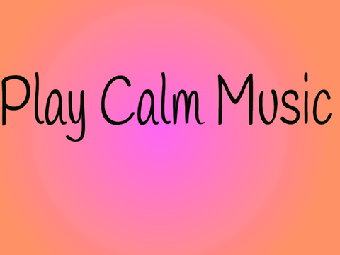 Calming Techniques