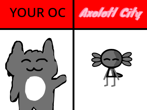 Give me your OC and I'll make them an axolotl city character remix remix-5