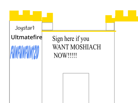 Sign here if you WANT MOSHIACH NOW!!!! remix remix