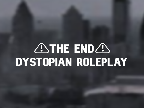 ⚠︎ The End ⚠︎ {Sign-Ups}