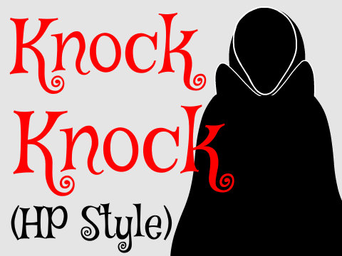 Knock Knock (HP style)