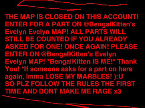 THIS MAP IS ON @BengalKitten's ACCOUNT