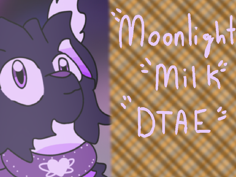 ||DTAE - Moonlight Milk||