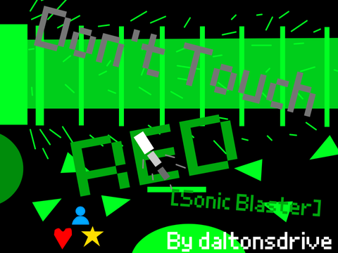 Don't touch RED: Sonic Blaster (slightly easier difficulty)