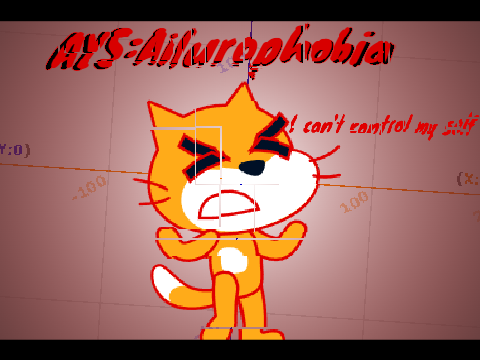 AYS:Ailurophobia