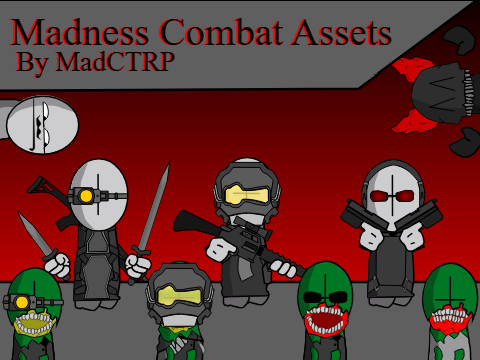 (v1.6) MADNESS COMBAT ASSETS