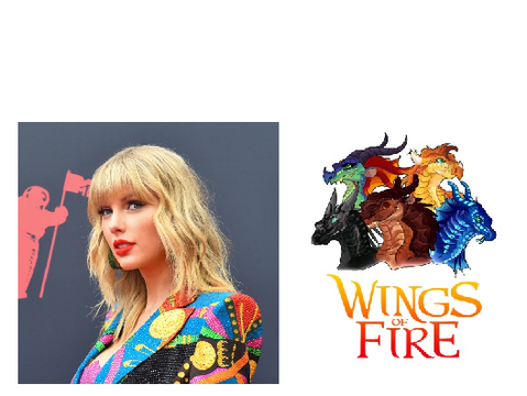 ❤ for Taylor Swift or ★ for Wings of Fire