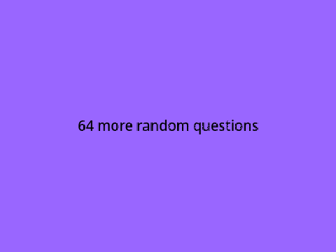 64 more random questions 2024