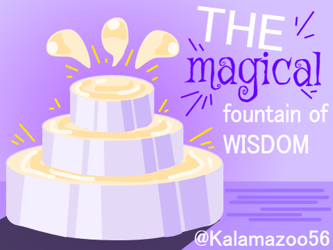 The Magical Fountain of Wisdom