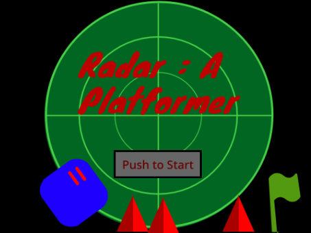 (FOR CONTEST) Radar A Platformer