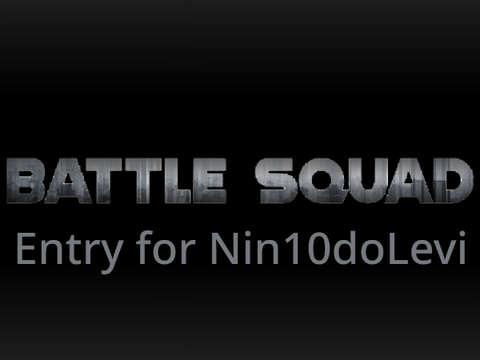 Battle squad - Sign ups for Nin10doLevi