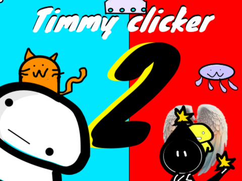 Timmy clicker II