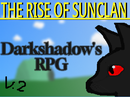 WIP- The Rise Of Sunclan- Darkshadow's Platformer RPG V.2