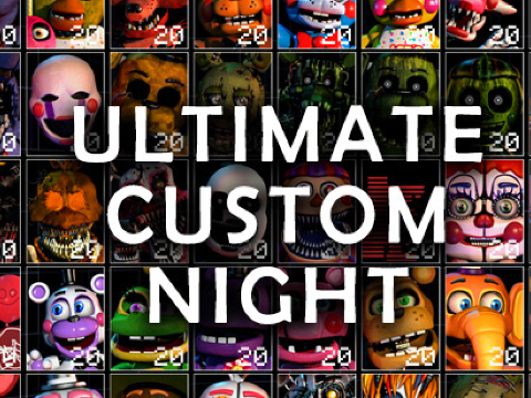 FNAF Ultimate Custom Night v1.00 (beta)