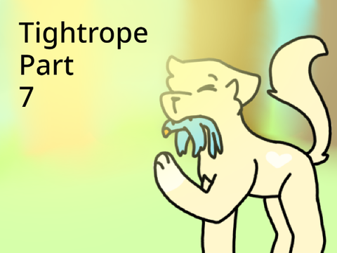 Tightrope Part 7