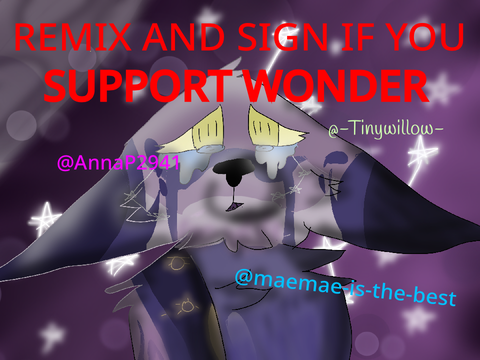 REMIX AND SIGN IF YOU SUPPORT WONDER remix