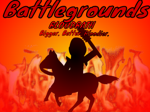 Battlegrounds | BLOODBATH