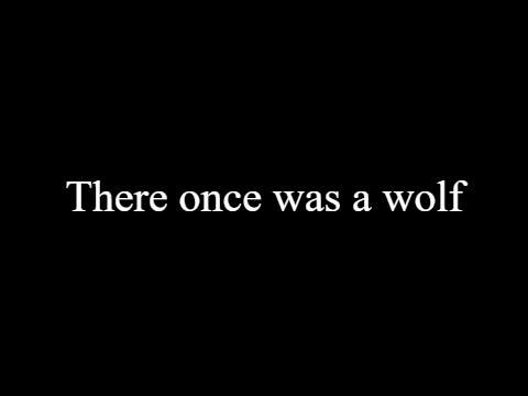 9 || There Once Was A Wolf