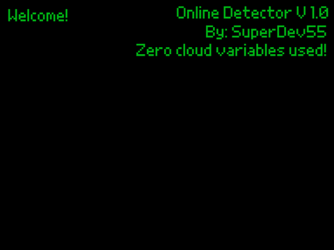 Online Detector (No Cloud Variables!!!)
