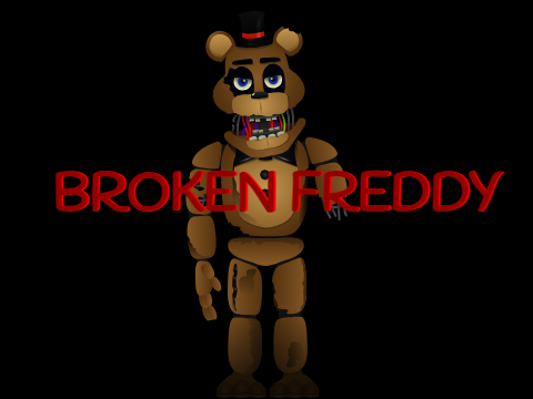 Broken Freddy (FOR @Amazingfish8)