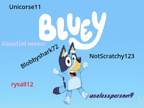sign if you like Bluey! remix remix remix remix remix