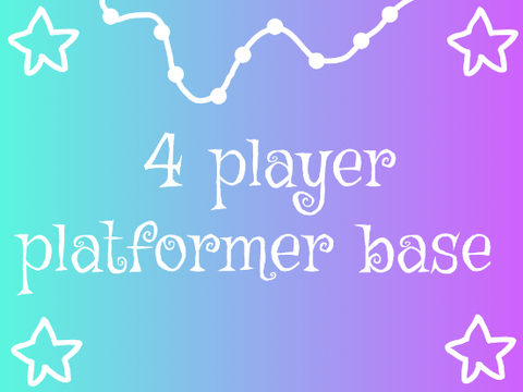 ☆ 4 player platformer base