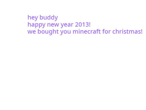 bro wake up, its 2013