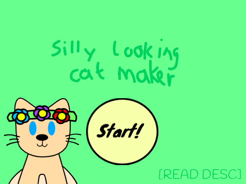Silly Looking Cat Creator: NEW VERSION