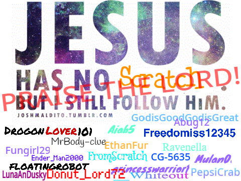 Jesus has no scratch, but I still follow Him.