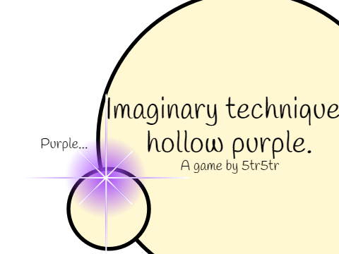 Imaginary technique hollow purple.