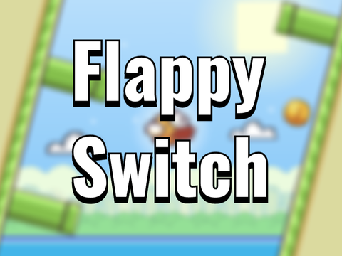 Flappy Switch FIRST REMIX | #All #Games #Trending  remix