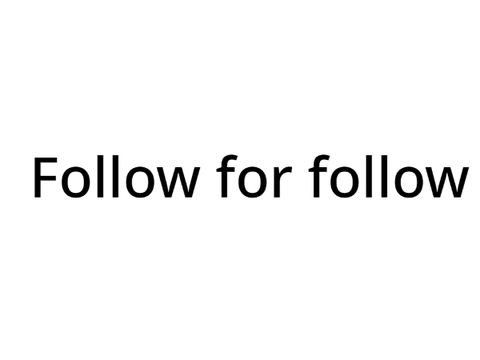 Follow for follow