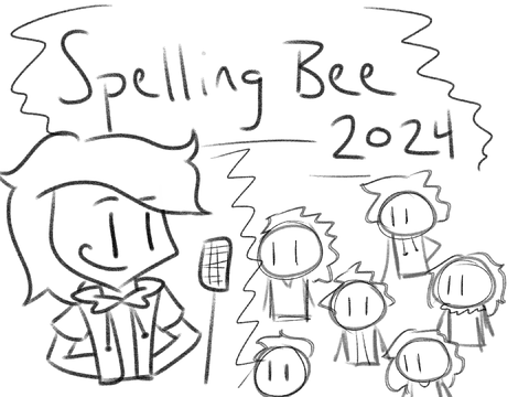 My school spelling bee is tomorrow + 2k followers?! :O