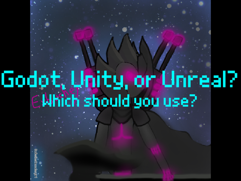 Unity VS. Unreal VS. Godot: How Do They Compare?