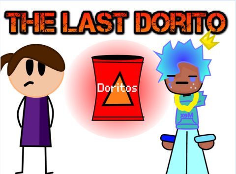 "The Last Dorito" - ft. @--MasterAnimator--