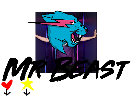 Mr.Beast!!!!!!!!!