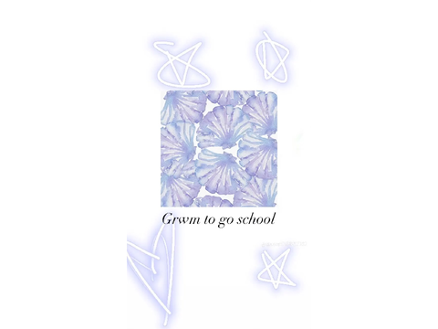 ═ ʚ grwm to go to school !! ɞ ═