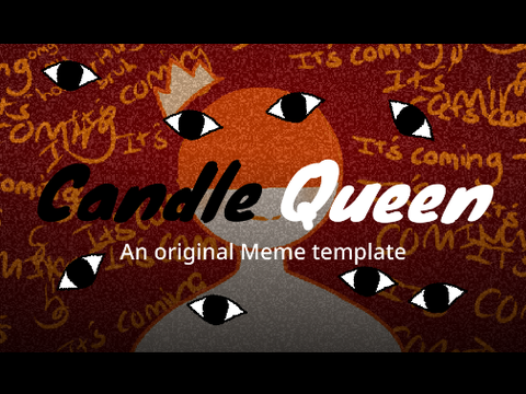 Candle Queen || Memix