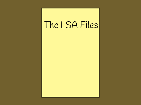 The LSA Files