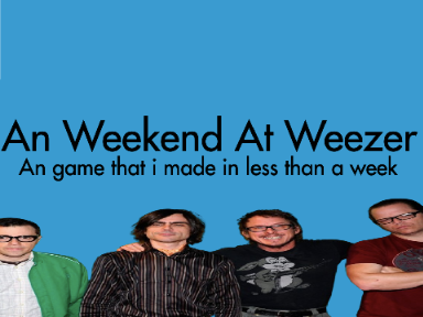 An Weekend At Weezers