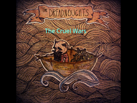 The Dreadnoughts - The Cruel Wars