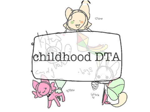 Childhood DTA (closed)