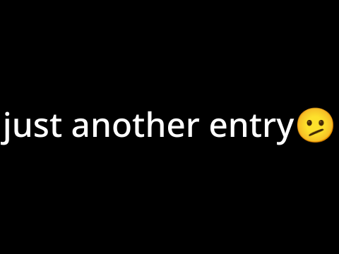 #24 // another entry