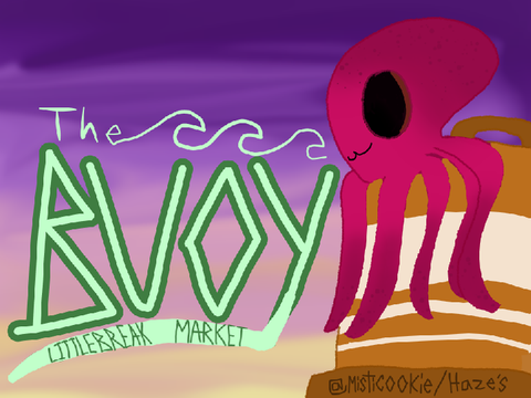 The Buoy | Littlebreak Market