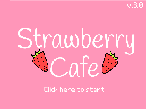 ♡ꜱᴛʀᴀᴡʙᴇʀʀʏ ᴄᴀꜰᴇ♡ v.3.0