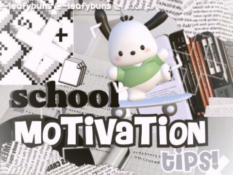 ˚୨୧⋆｡ motivation tips ｡⋆୨୧˚